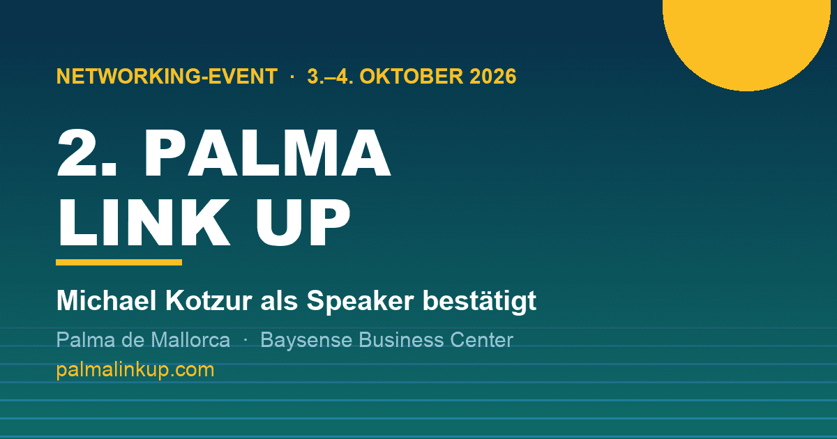 Standard, Silber oder Gold? Michael Kotzur für die 2. PALMA LINK UP als Speaker bestätigt